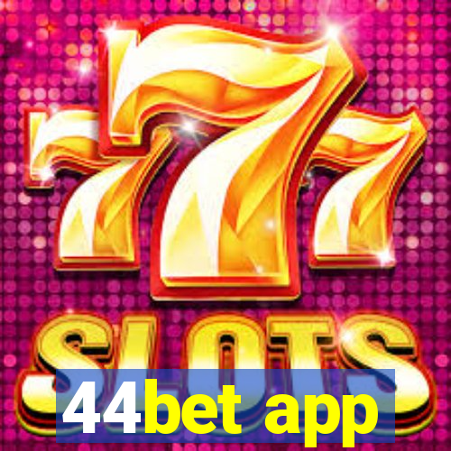 44bet app