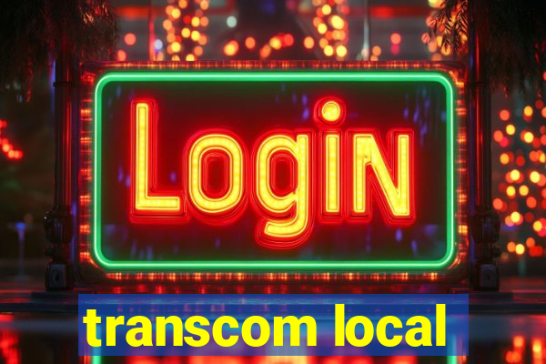 transcom local