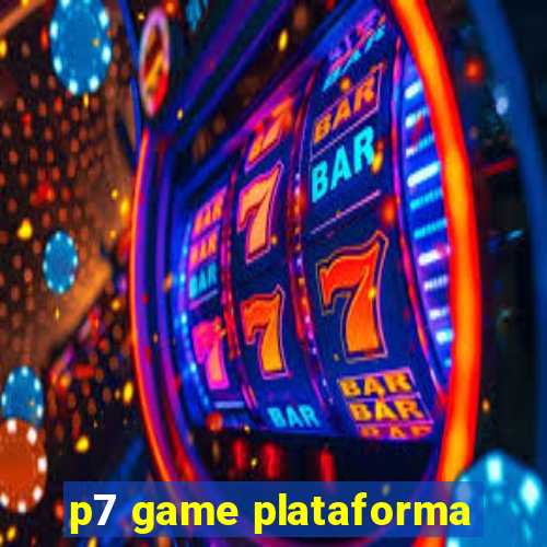 p7 game plataforma