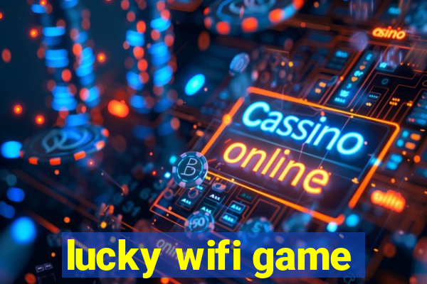 lucky wifi game