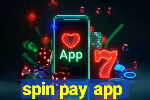 spin pay app