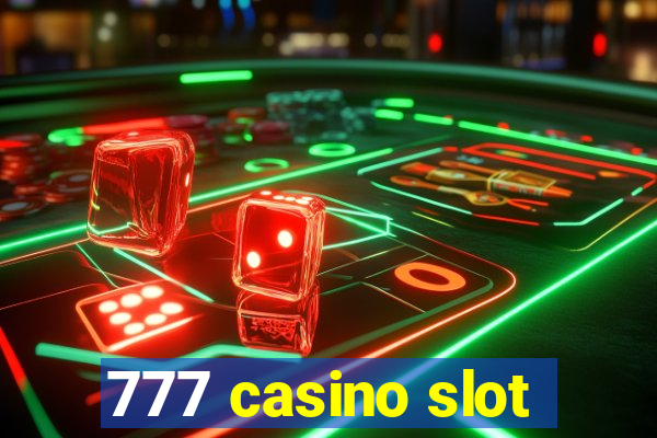 777 casino slot