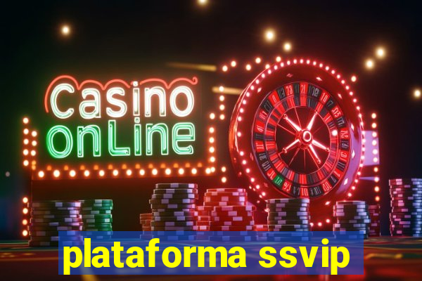 plataforma ssvip