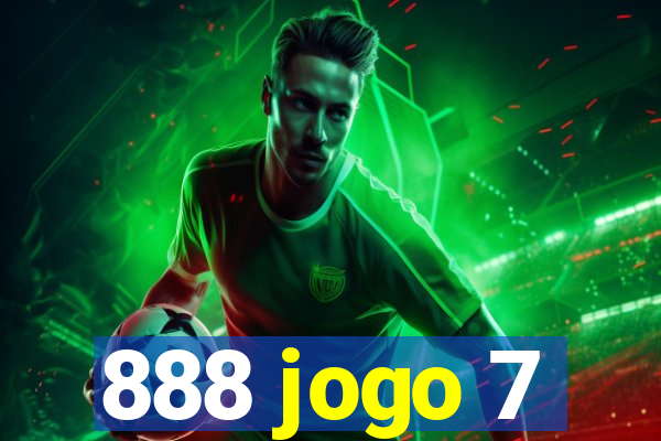 888 jogo 7