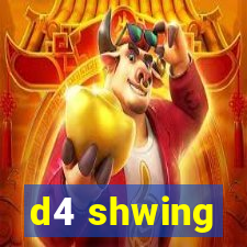 d4 shwing