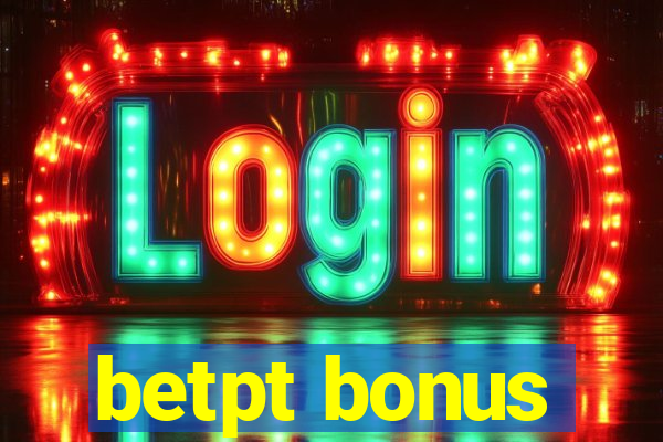 betpt bonus