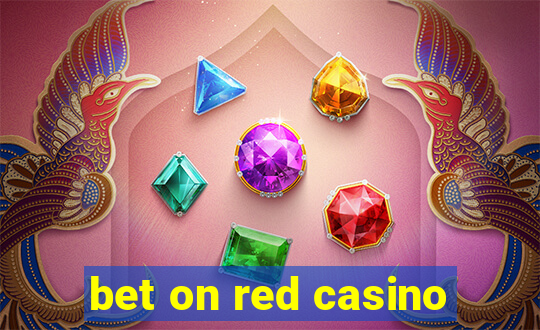 bet on red casino