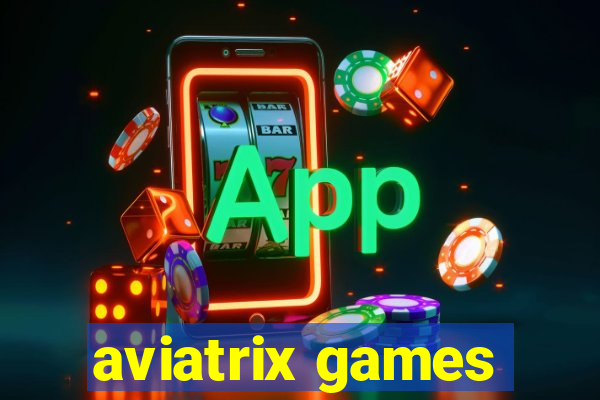 aviatrix games