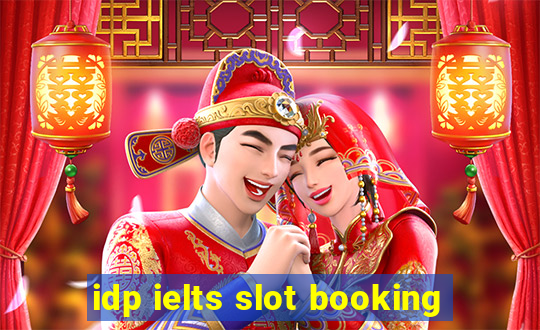 idp ielts slot booking