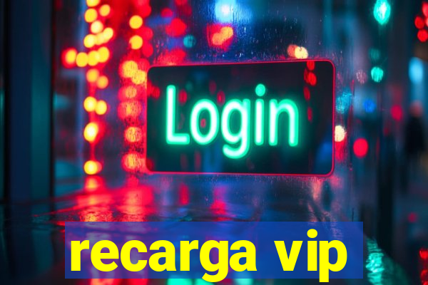 recarga vip