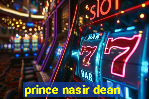 prince nasir dean