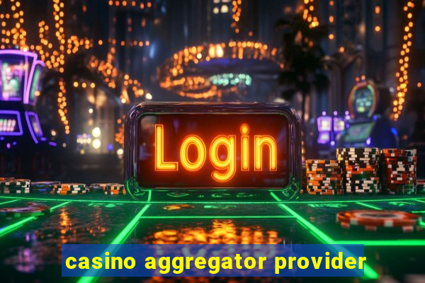 casino aggregator provider