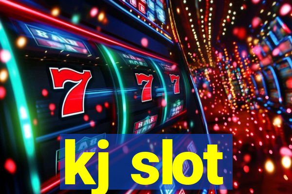 kj slot