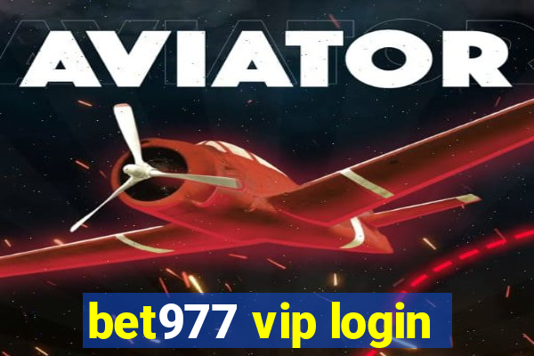 bet977 vip login