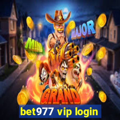 bet977 vip login