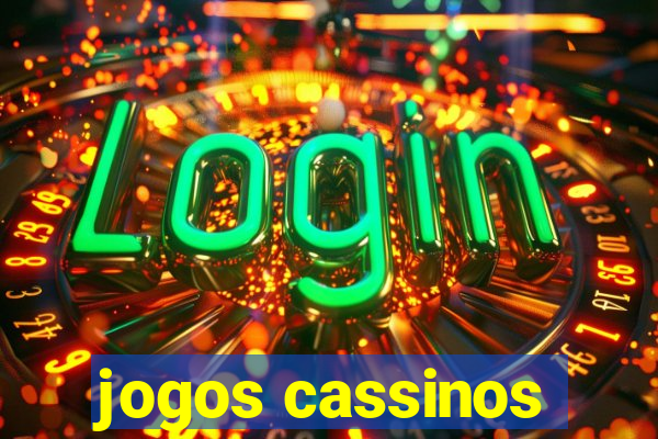 jogos cassinos