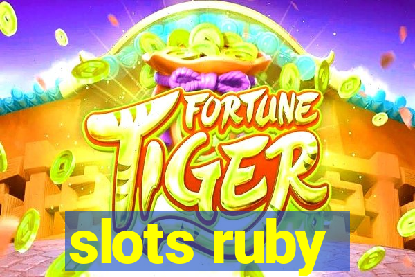 slots ruby