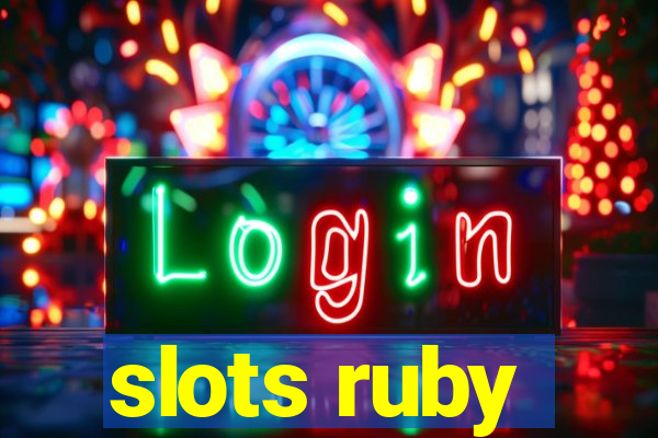 slots ruby