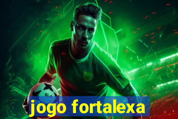 jogo fortalexa