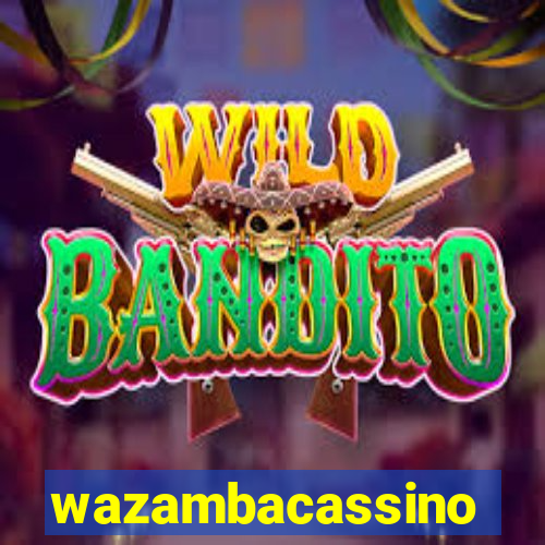 wazambacassino