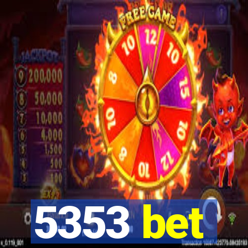 5353 bet