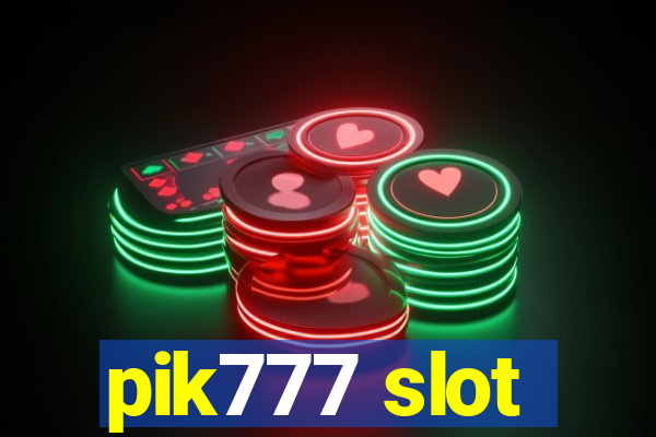 pik777 slot