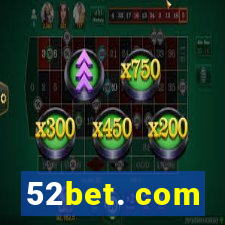 52bet. com