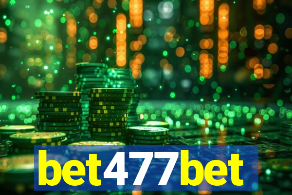 bet477bet