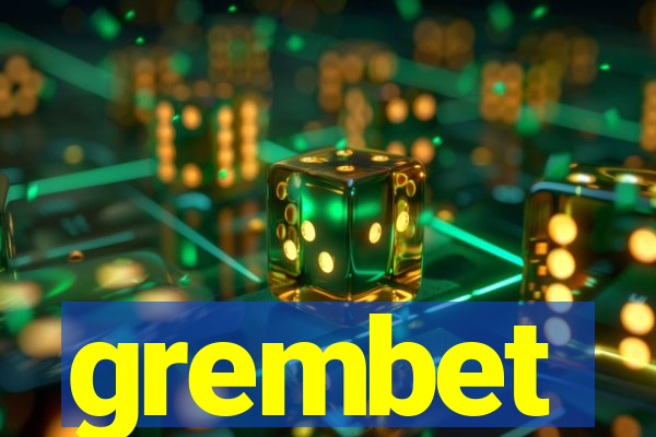 grembet