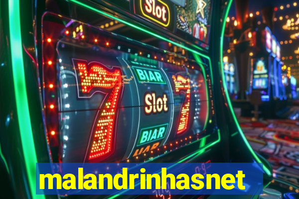 malandrinhasnet