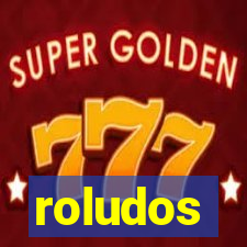 roludos