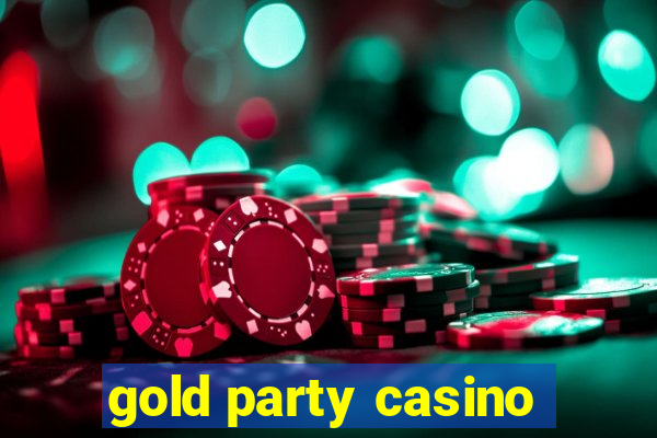 gold party casino