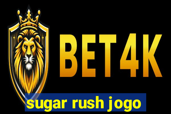 sugar rush jogo