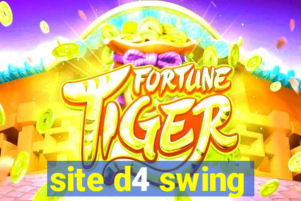 site d4 swing