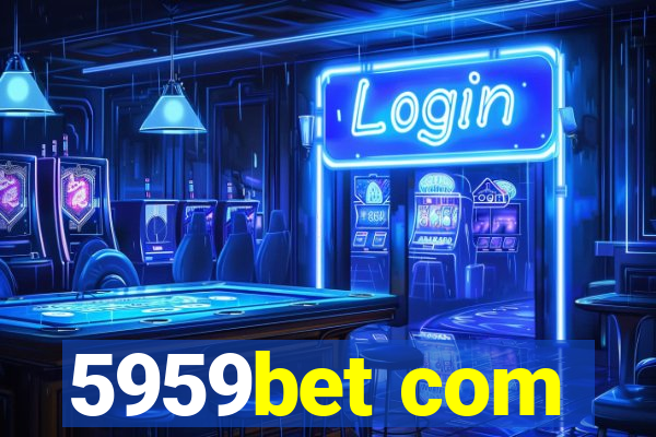 5959bet com