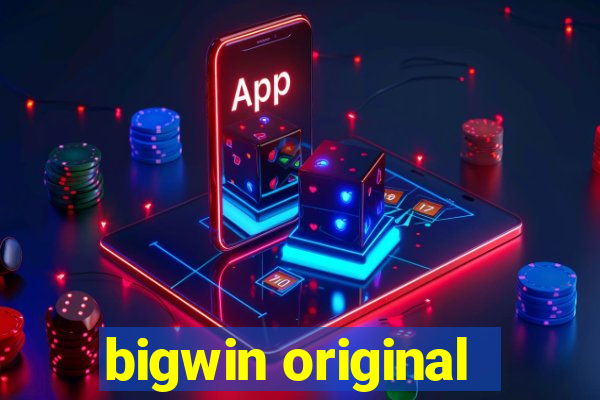 bigwin original