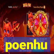 poenhu