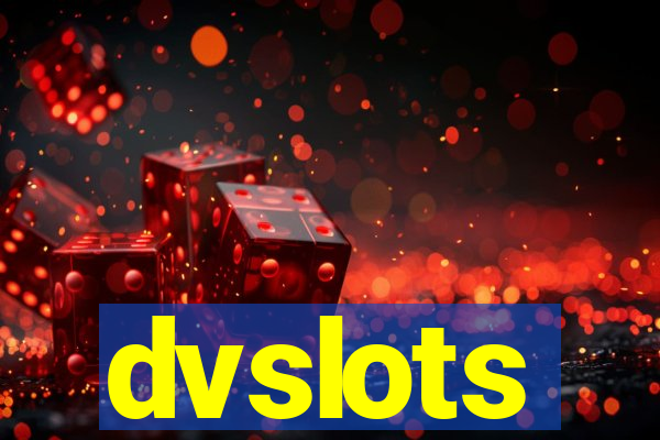 dvslots