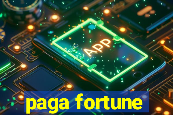 paga fortune