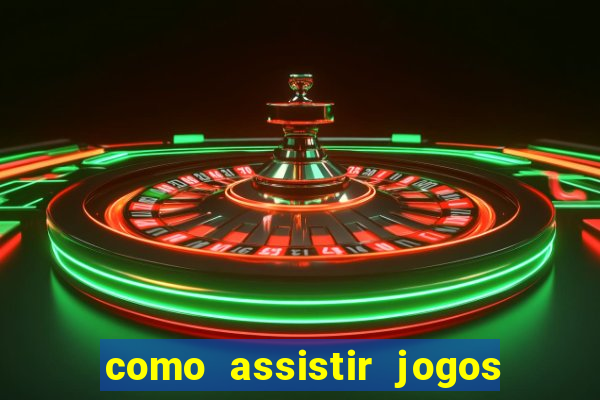 como assistir jogos do athletico paranaense