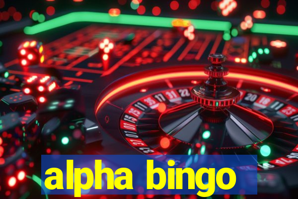 alpha bingo