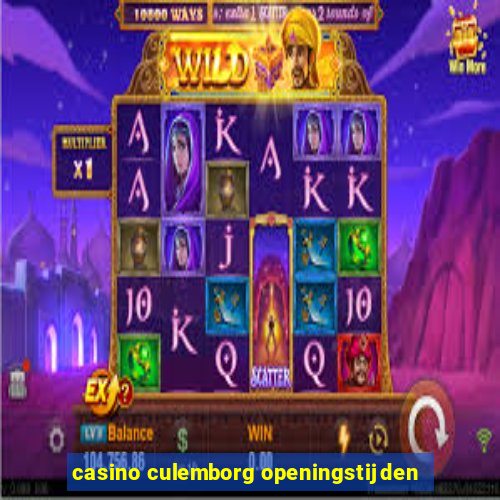 casino culemborg openingstijden