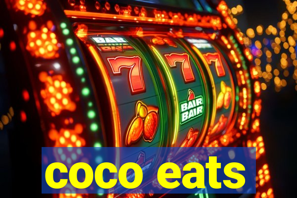 coco eats