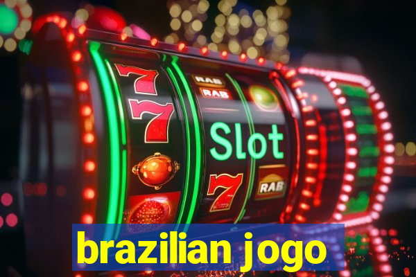 brazilian jogo