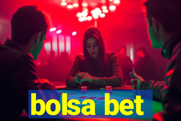 bolsa bet