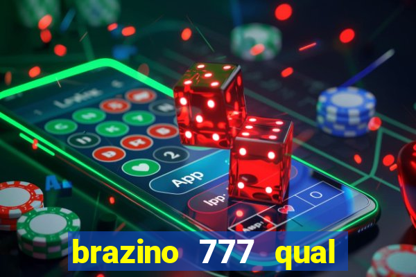 brazino 777 qual melhor jogo