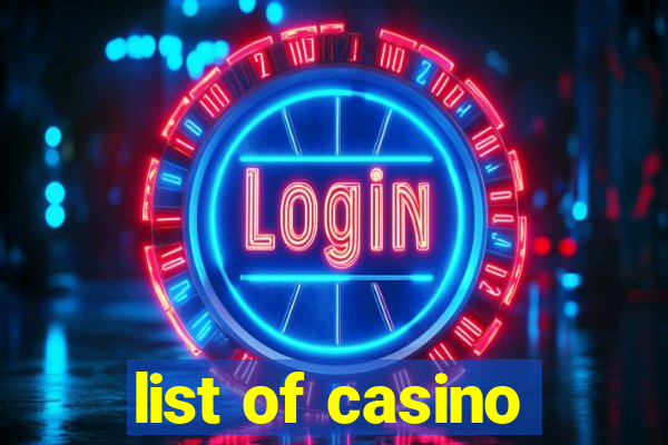 list of casino