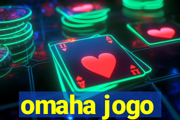 omaha jogo