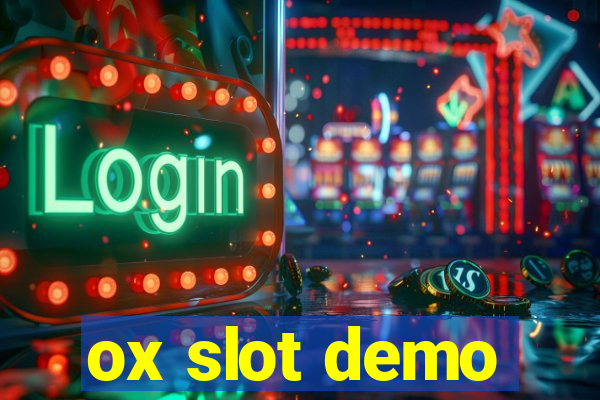 ox slot demo