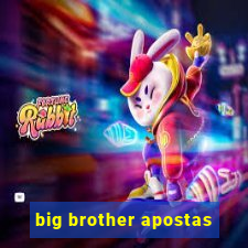 big brother apostas